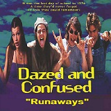 Dazed And Confused (Soundtrack) Lyrics Runaways