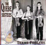 Texas Fiddlers Lyrics The Quebe Sisters Band