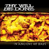In Ancient Of Days Lyrics Thy Will Be Done