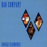 Rough Diamonds Lyrics Bad Company
