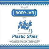 Plastic Skies Lyrics Bodyjar