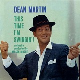 This Time I'm Swingin'! Lyrics Dean Martin