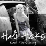 Can't Hide Country Lyrics Hali Hicks