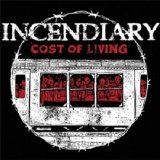 Cost of Living Lyrics Incendiary