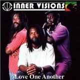 Love One Another Lyrics Inner Visions