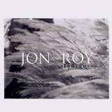 Let It Go Lyrics Jon and Roy