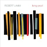 Living Proof Lyrics Robert Lamm