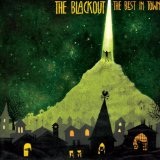 The Best In Town Lyrics The Blackout