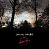 Destroy. Rebuild Lyrics The Jet Age