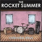 Calendar Days Lyrics The Rocket Summer