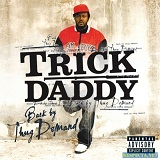 Back By Thug Demand Lyrics TRICK DADDY