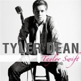 Taylor Swift (Single) Lyrics Tyler Dean