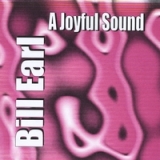A Joyful Sound Lyrics Bill Earl