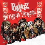 bratz rock angelz Lyrics Bratz Rock Angelz