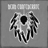 Dead Confederate (EP) Lyrics Dead Confederate