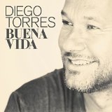 Buena Vida Lyrics Diego Torres