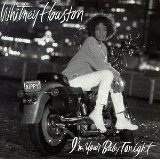 I'm Your Baby Tonight Lyrics Houston Whitney