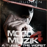 Mood Muzik 4: A Turn 4 The Worst (Mixtape) Lyrics Joe Budden