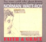 Faith & Grace Lyrics Norman Watt-Roy