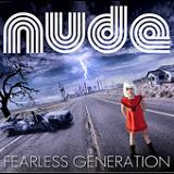 Fearless Generation Lyrics Nude