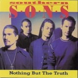 Nothing But The Truth Lyrics Southern Sons