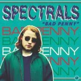 Bad Penny Lyrics Spectrals