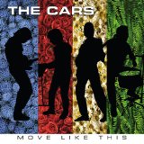 Move Like This Lyrics The Cars