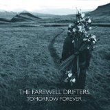 Tomorrow Forever Lyrics The Farewell Drifters