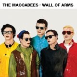 Wall Of Arms Lyrics The Maccabees
