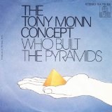 Who Built The Pyramids Lyrics The Tony Monn Concept