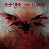 Rise of the Phoenix Lyrics Before The Dawn