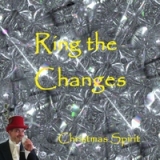 Ring the Changes Lyrics Christmas Spirit