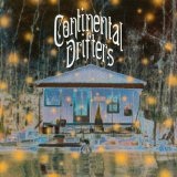 Continental Drifters Lyrics Continental Drifters