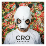 Whatever (Maxi Edition) [EP] Lyrics Cro