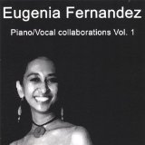 Piano / Vocal Collaborations Vol.1 Lyrics Eugenia Fernandez
