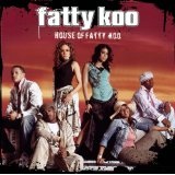 House Of Fatty Koo Lyrics Fatty Koo