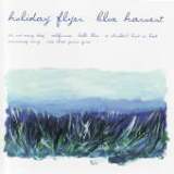 Blue Harvest - EP Lyrics Holiday Flyer