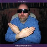 Reverberations Lyrics Joe Cahill