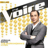 The Workingman’s Hymn (The Voice Performance) [Single] Lyrics Joshua Davis