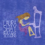 Blue Light Sessions Lyrics Laura Shay