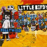 Hollywood Lyrics Little Birdy