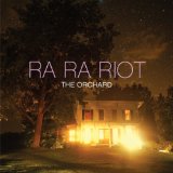 The Orchard Lyrics Ra Ra Riot