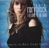 I Belong to the Band: A Tribute to Rev. Gary Davis Lyrics Rory Block