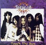 Touch the Sun Lyrics Show-Ya