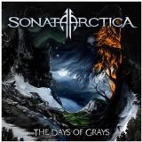 The Days Of Grays Lyrics Sonata Arctica