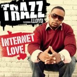 Internet Love (Single) Lyrics Trazz