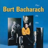 Plays The Burt Bacharach Hits Lyrics Burt Bacharach