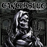Curse Arcanum Lyrics Cancerslug