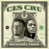 Recession Proof (EP) Lyrics Ces Cru