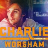 Rubberband Lyrics Charlie Worsham